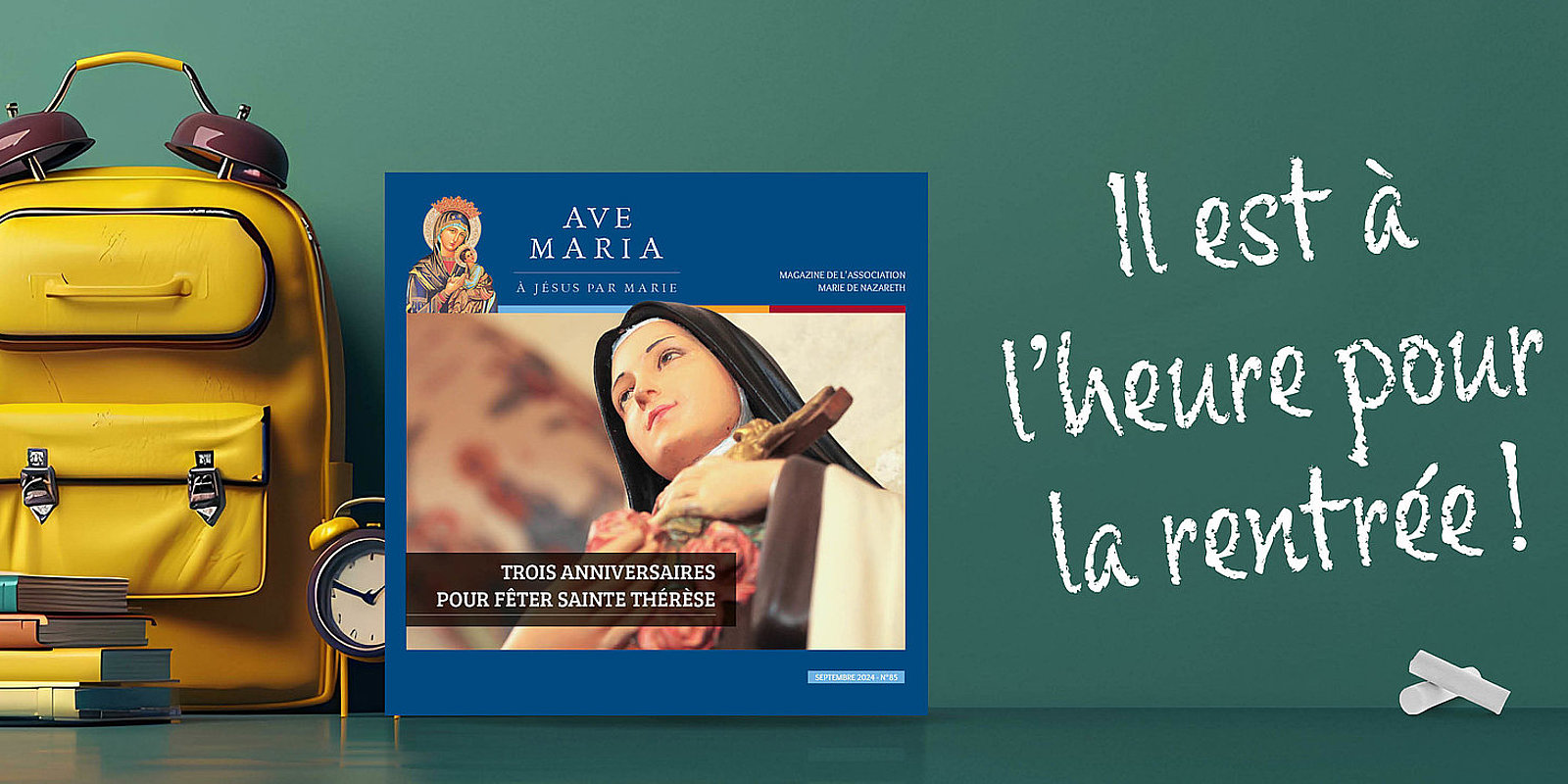 Notre numéro Ave Maria n°85 est en ligne